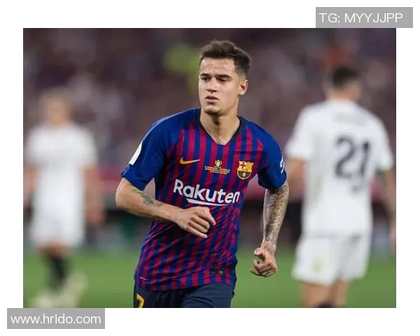 库蒂尼奥将在本赛季结束后离开巴塞罗那俱乐部：告别一段未完待续的故事